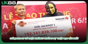 Giải Jackpot Có Thật Không? Những Sự Thật Bạn Cần Biết
