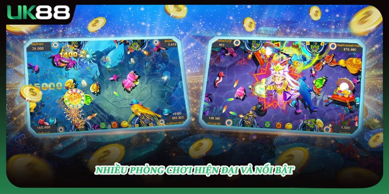 Nhiều phòng chơi hiện đại và nổi bật